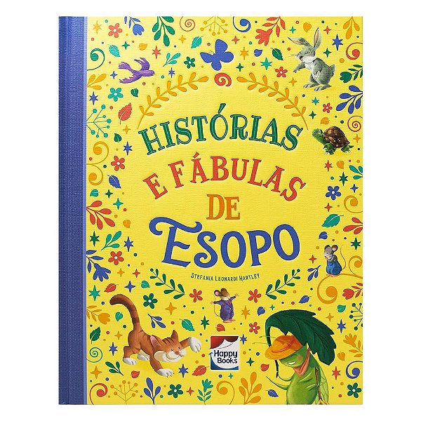 Livro Histórias Encantadas: Histórias e Fábulas de Esopo