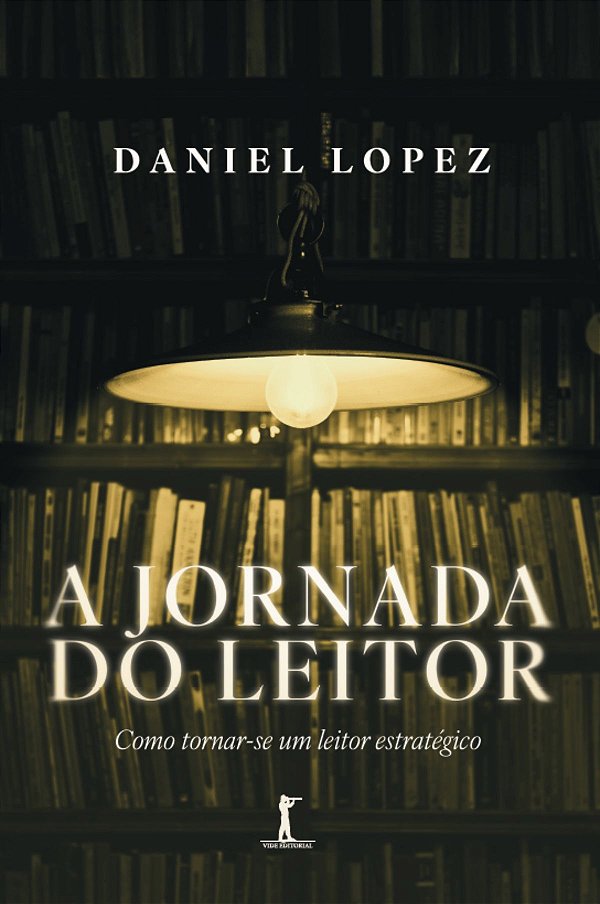 Livro A Jornada Do Leitor: Como Tornar-Se Um Leitor Estra...