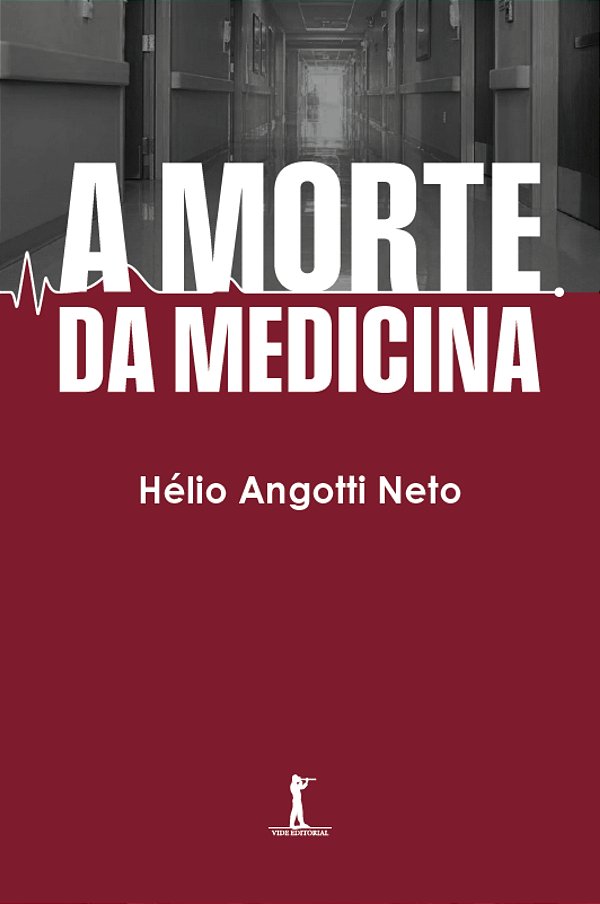 Livro A Morte Da Medicina (2ª Edição)