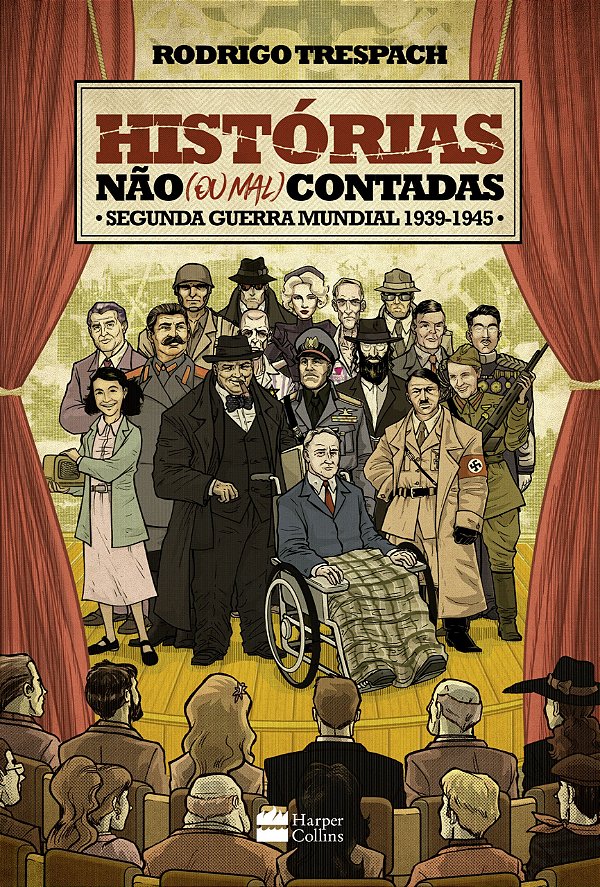 Livro Histórias não (ou mal) contadas : Segunda Guerra Mu...
