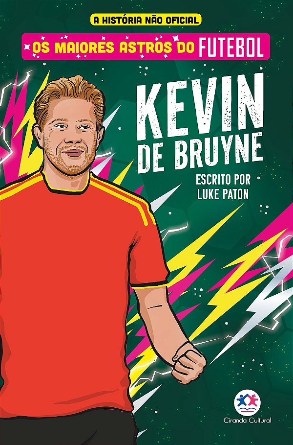 Os maiores astros do futebol - Kevin De Bruyne