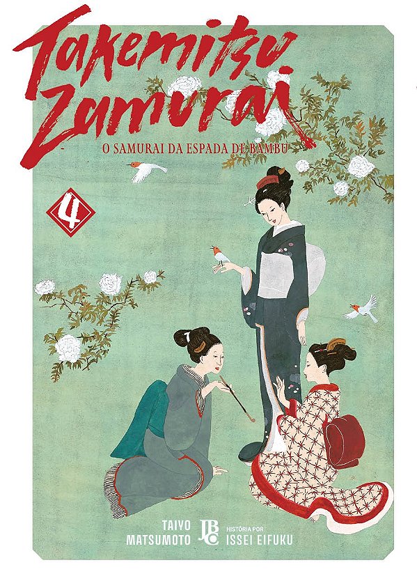 Takemitsu zamurai - o samurai da espada de bambu vol. 04