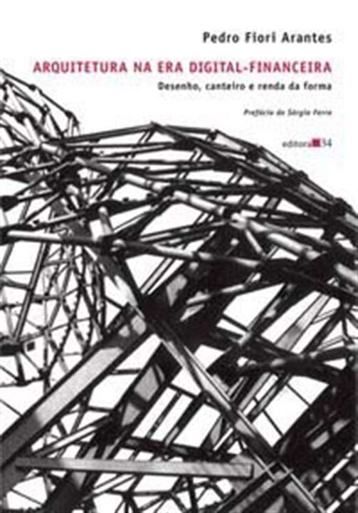 Livro Arquitetura na era digital-financeira: desenho, can...