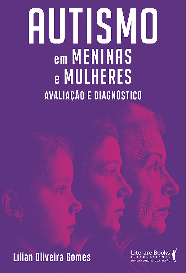 Livro Autismo em meninas e mulheres: Avaliação e diagnóst...