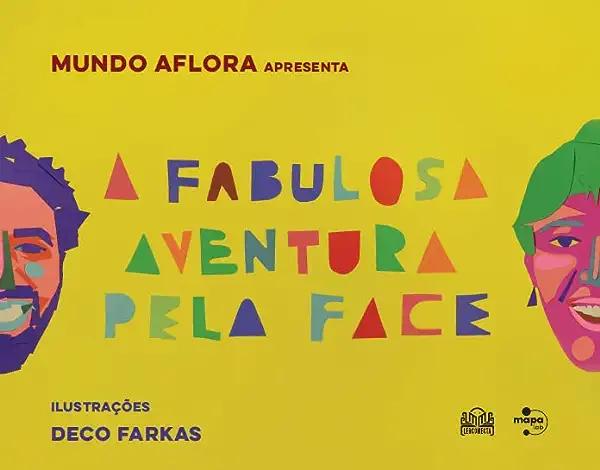 Livro A fabulosa aventura pela face