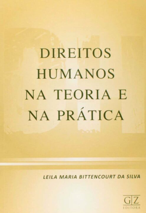 Livro Direitos Humanos Na Teoria E Na Prática