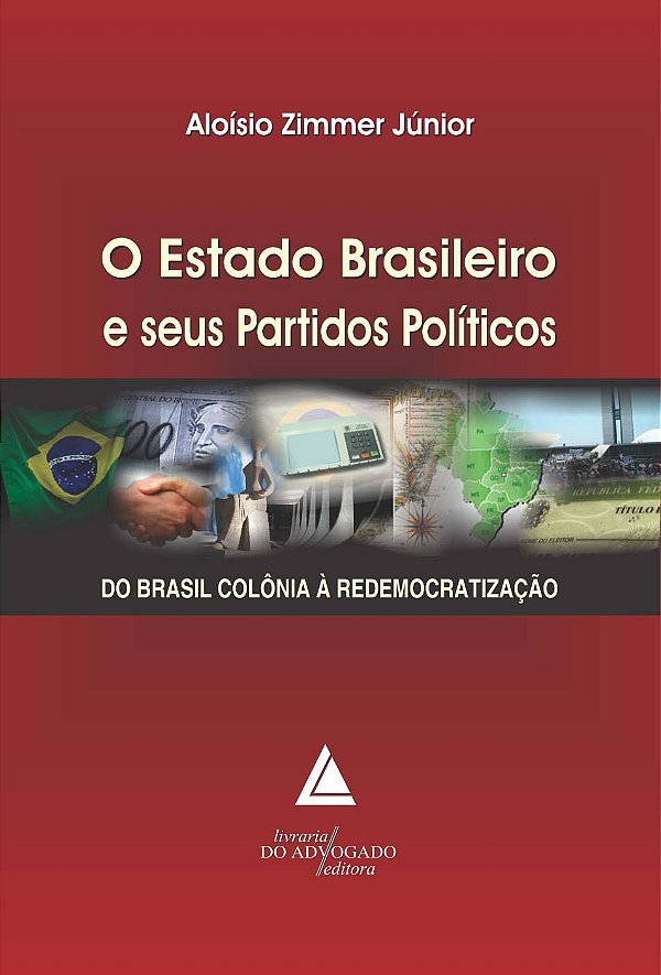 Livro O Estado Brasileiro E Seus Partidos Políticos
