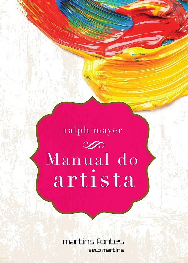 Livro Manual do artista: De técnicas e materiais