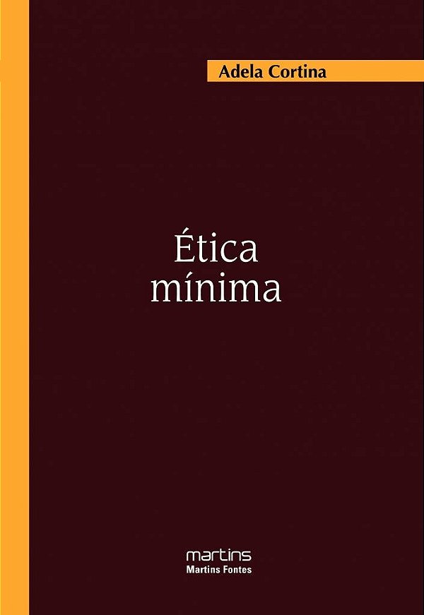 Livro Ética mínima: introdução à filosofia prática