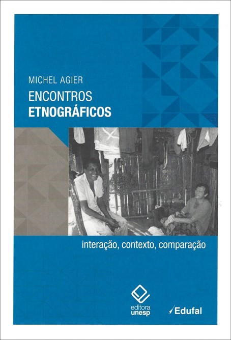 Encontros etnográficos: interação, contexto, comparação