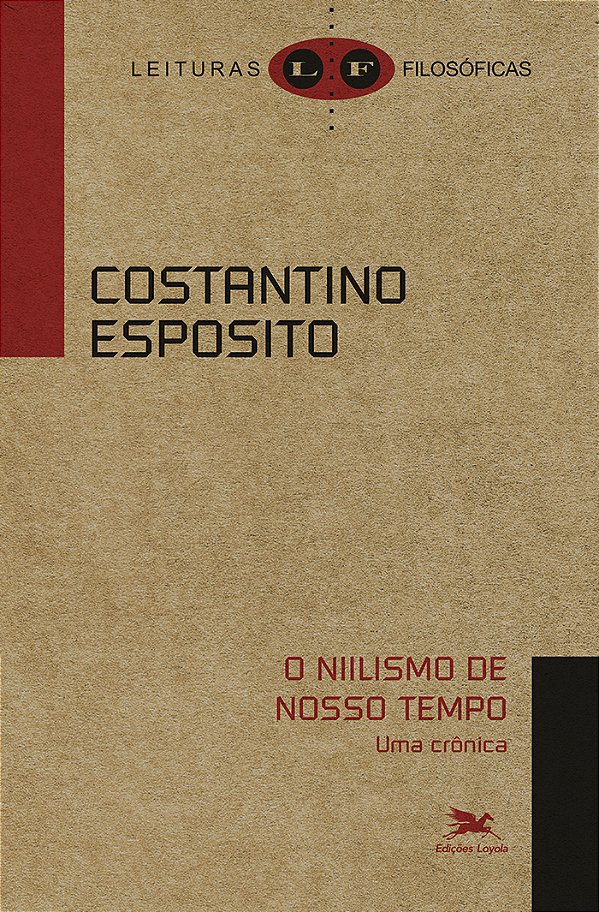 Livro O Niilismo de nosso tempo: Uma crônica