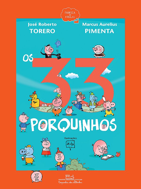 Livro Os 33 porquinhos (Nova edição)