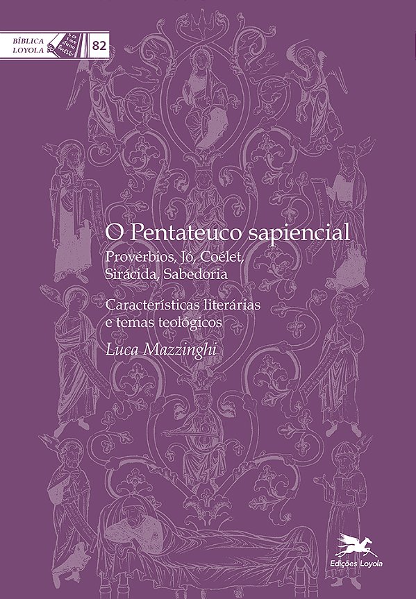 Livro O Pentateuco Sapiencial - Provérbios, Jó, Coélet, S...