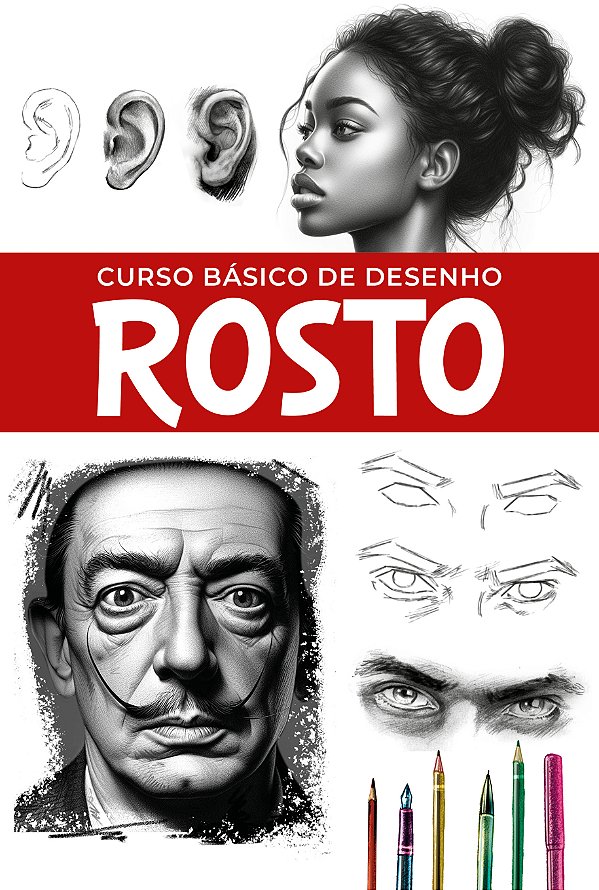 Livro Curso Básico De Desenho - Rostos