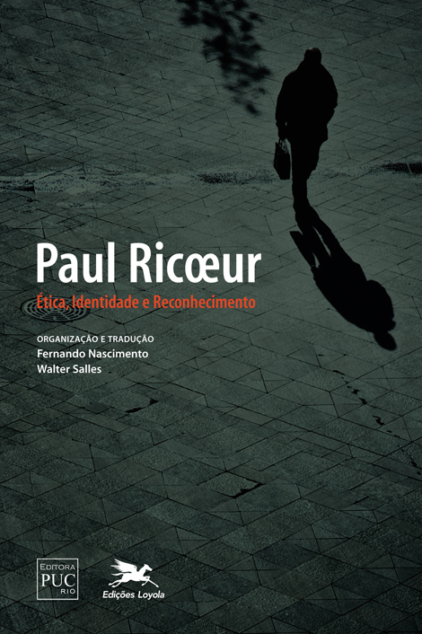Livro Paul Ricoeur - Ética, identidade e reconhecimento