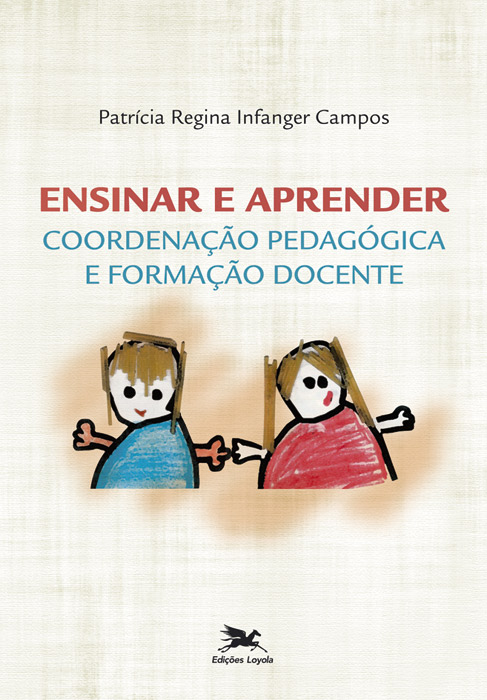 Livro Ensinar e aprender: Coordenação pedagógica e formaç...
