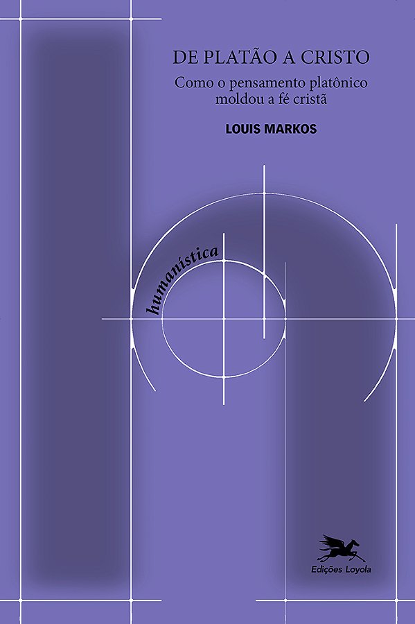 Livro De Platão A Cristo - Como O Pensamento Platônico Mo...