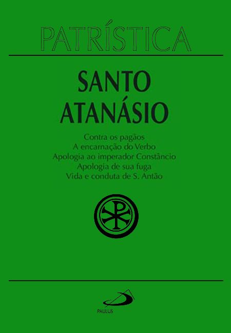 Livro Patrística - Contra os pagãos | A encarnação do Ver...