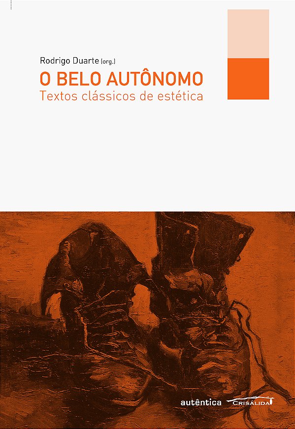 Livro O belo autônomo: Textos clássicos de estética