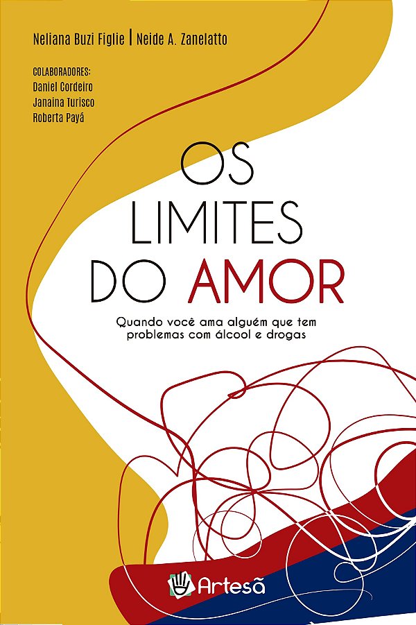 Livro Os limites do amor: quando você ama alguém que tem ...