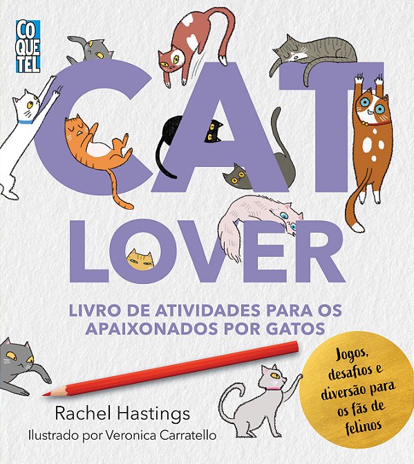 CAT LOVER: Livro de atividades para os apaixonados por gatos