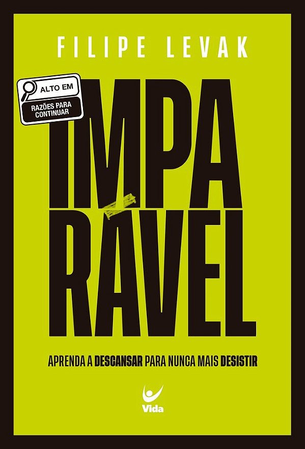 IMPARÁVEL: Aprenda a descansar para nunca mais desistir