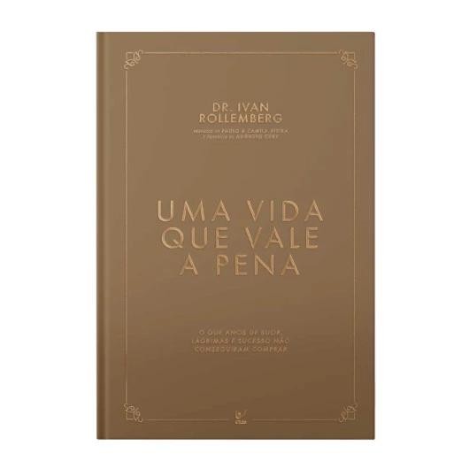 Uma Vida Que Vale A Pena