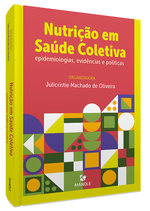 Livro Nutrição em saúde coletiva: epidemiologias, evidênc...