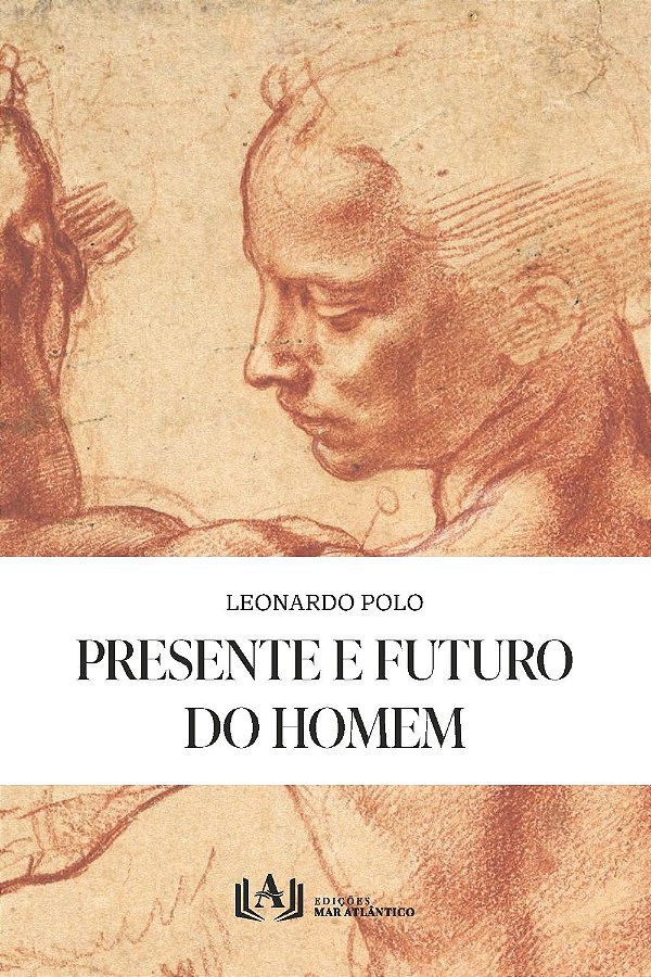 Livro Presente e futuro do homem