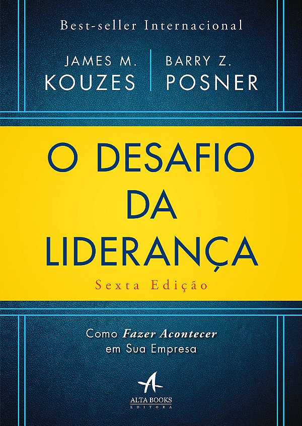 Livro O desafio da liderança: como fazer acontecer em sua...