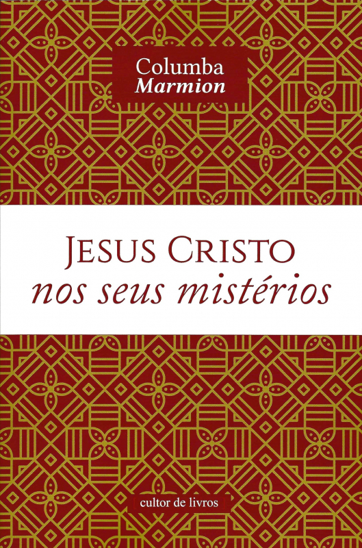 Livro Jesus Cristo Nos Seus Mistérios