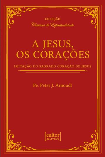 Livro A Jesus, Os Corações