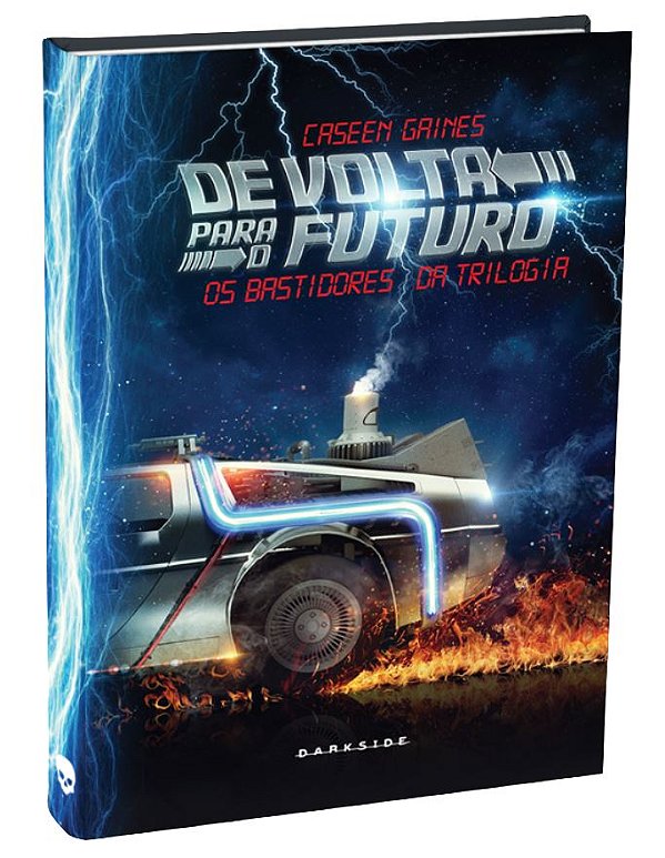 Livro De Volta para o Futuro: Os Bastidores da Trilogia