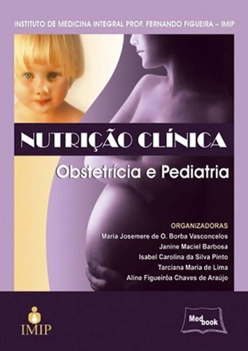 Livro Nutrição Clínica - Obstetrícia E Pediatria