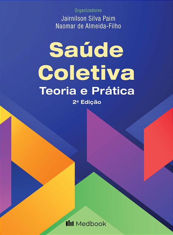 Livro Saude Coletiva - Teoria E Pratica - 02Ed/22