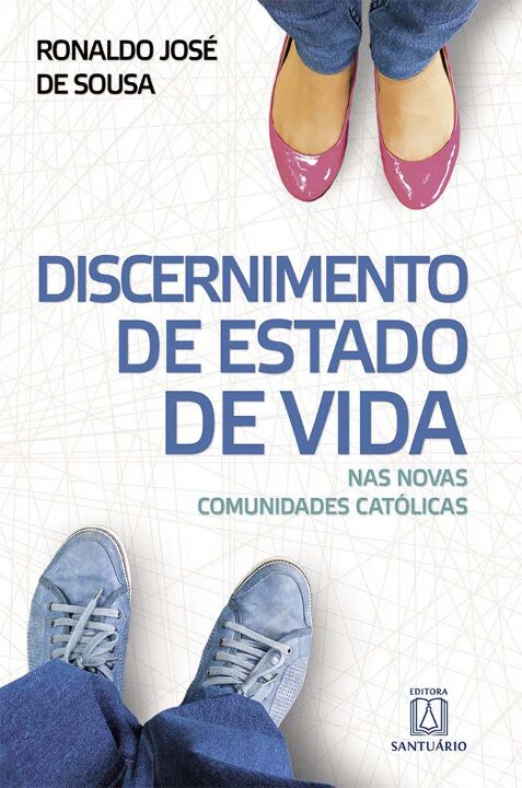 Livro Discernimento de estado de vida: nas novas comunida...