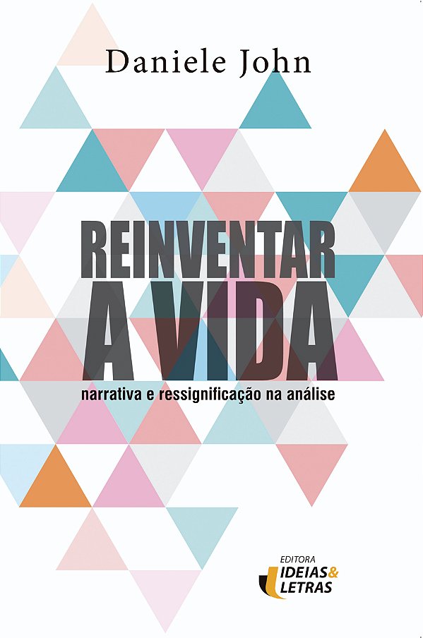 Livro Reinventar a vida