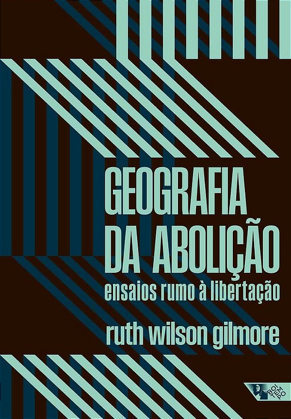 Livro Geografia da abolição: ensaios rumo à libertação