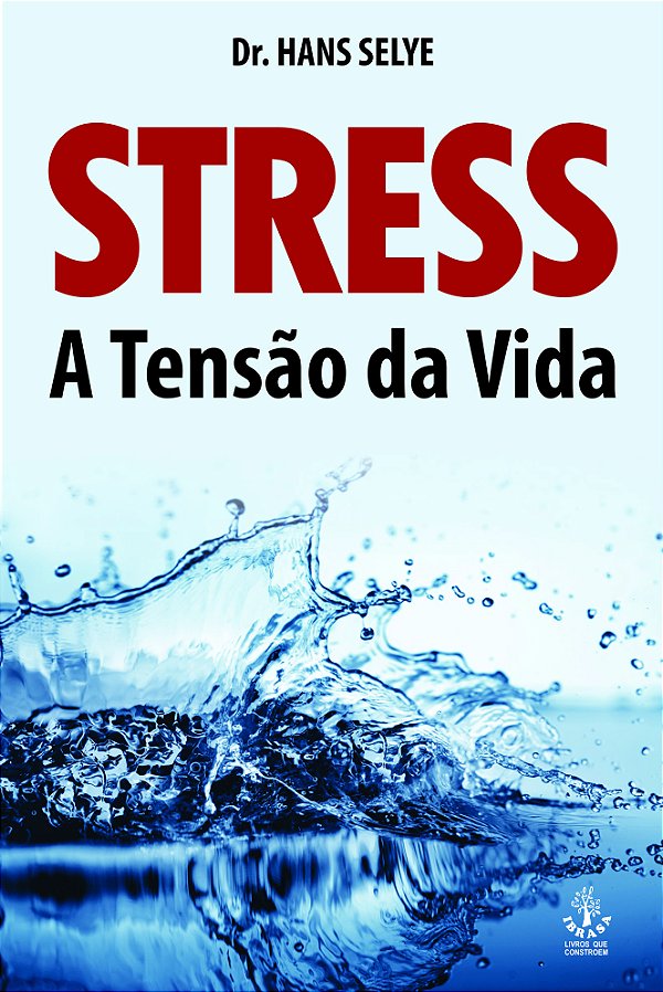 Livro Stress a tensão da vida