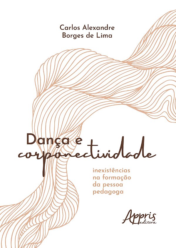 Dança e Corponectividade: Inexistências na Formação da Pessoa Pedagoga