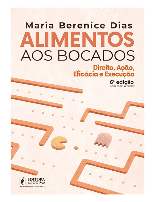 Alimentos Aos Bocados - Direito, Ação, Eficácia E Execução (2026)