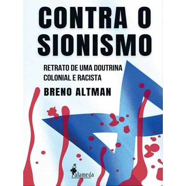 Livro Contra o sionismo: retrato de uma doutrina colonial...