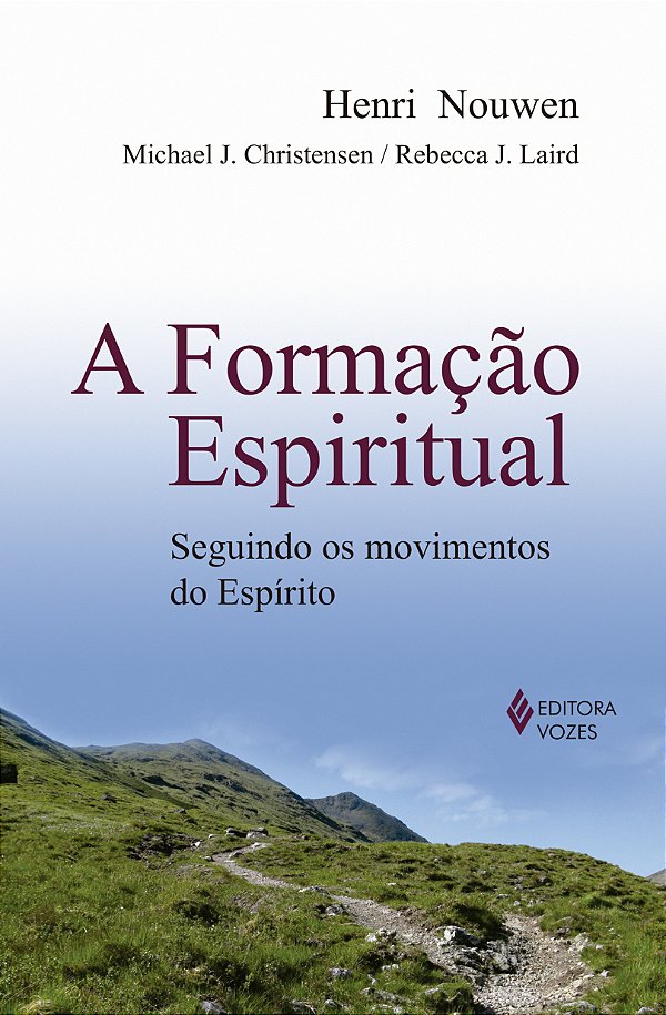 Livro A formação espiritual: seguindo os movimentos do es...