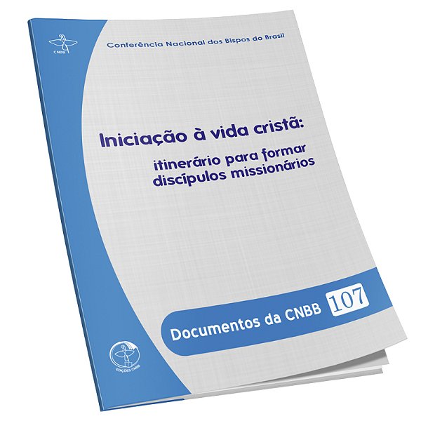 Livro Documentos Da Cnbb 107 - Iniciação À Vida Cristã - ...