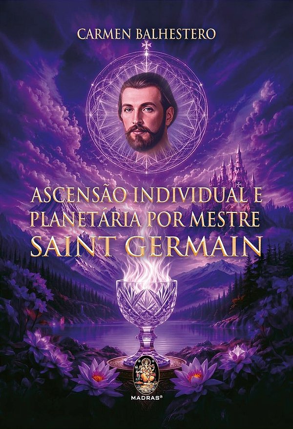 Ascensão Individual e Planetária por Mestre Saint Germain