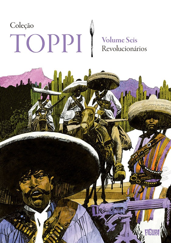 Coleção Toppi vol. 6 - Revolucionários