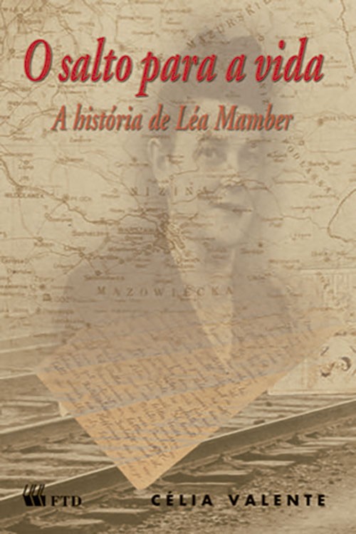 O salto para a vida - A história de Léa Mamber: A história de Léa Mamber