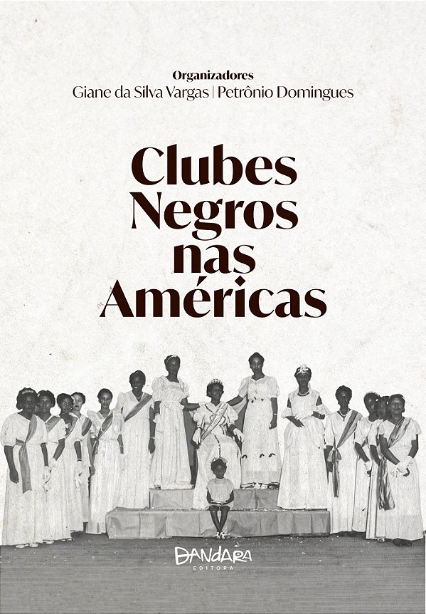 Livro Clubes Negros Nas Américas