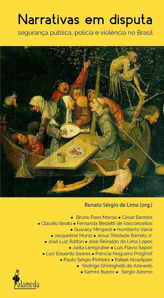 Livro Narrativas em disputa: segurança pública, polícia e...