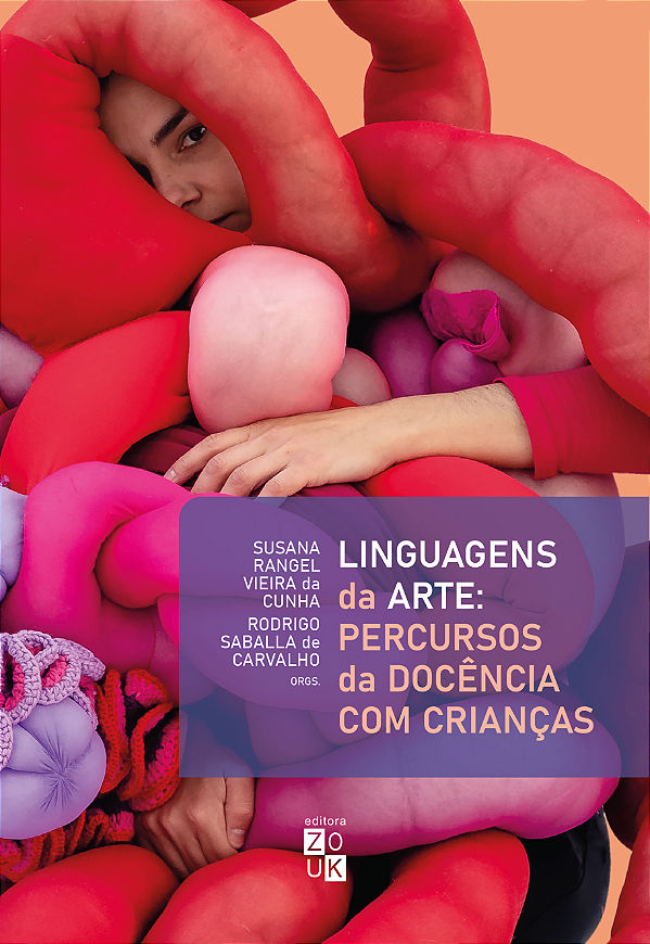 Livro Linguagens da arte: percursos da docência com crian...